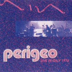 Perigeo : Live in Italy 1976